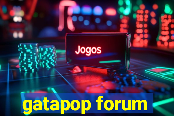 gatapop forum